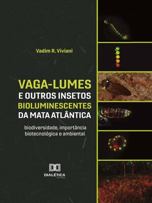 cover image of Vaga-lumes e outros insetos bioluminescentes da Mata Atlântica